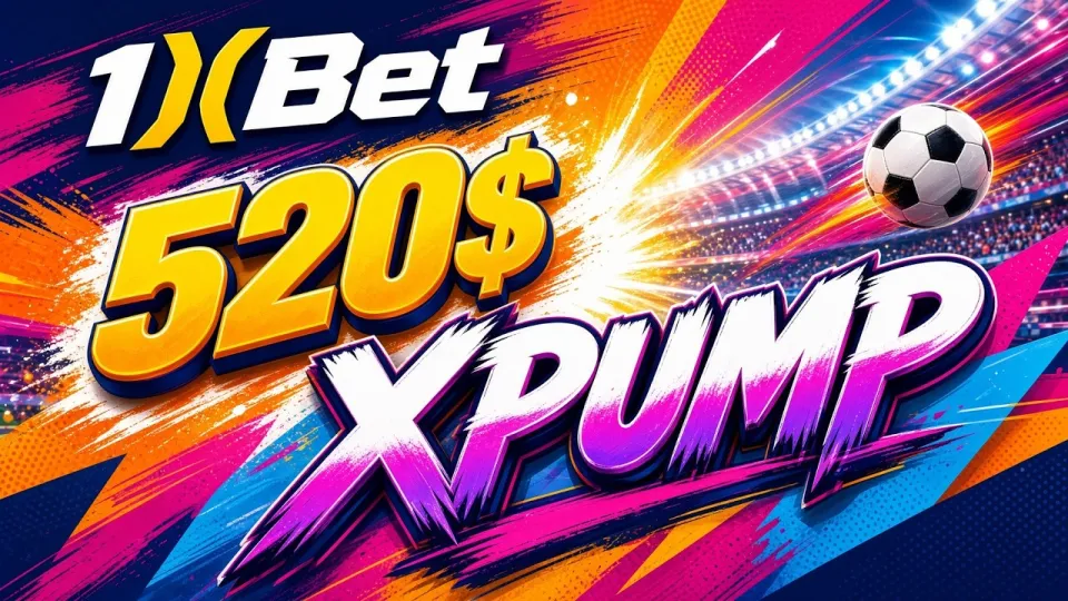 1XBET promo code XPUMP activates a $520 first-deposit bonus on your new betting account